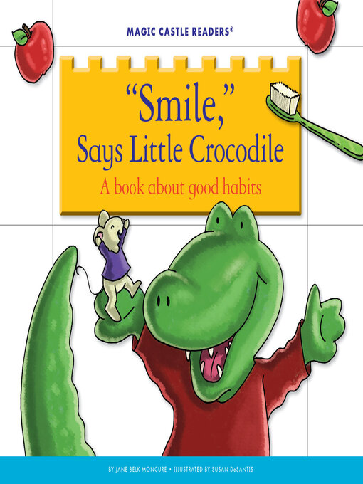 Title details for 'Smile,' Says Little Crocodile by Jane Belk Moncure - Available